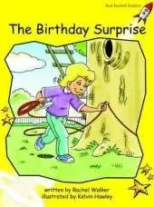 Red Rocket Readers: Early Level 2 Fiction Set B: The Birthday Surprise (Reading Level 6/F&P Level D)