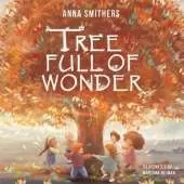 Tree Full of Wonder: An educational, rhyming book about magic of trees for children