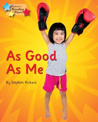 As Good As Me: Phonics Phase 3