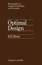 Optimal Design: An Introduction to the Theory for Parameter Estimation