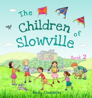 The Children of Slowville - Book 2: English Edition