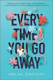 Every Time You Go Away