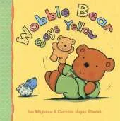 Wobble Bear Says Yellow