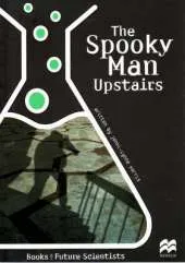 Spooky Man Upstairs