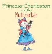 Princess Charleston and the Nutcracker