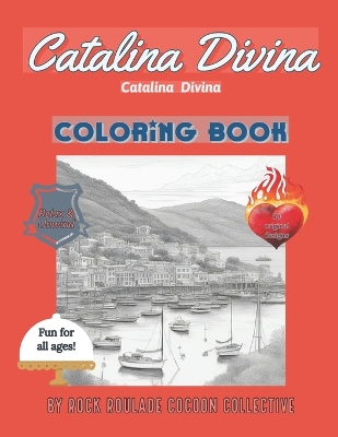Catalina Divina: Coloring Book