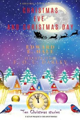 Christmas Eve and Christmas Day: Ten Christmas stories