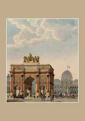 Carnet Ligne, Paris ARC de Triomphe Du Carrousel