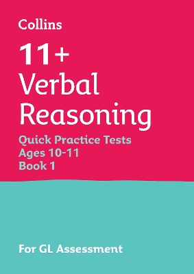 11+ Verbal Reasoning Quick Practice Tests Age 10-11 (Year 6) Set A: For the 2026 Gl Assessment Tests