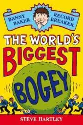 Danny Baker Record Breaker (1): The World's Biggest Bogey
