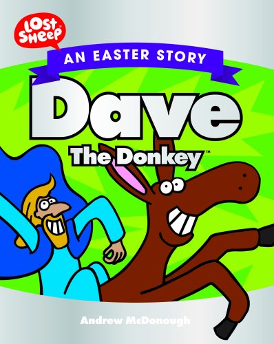 Dave the Donkey: An Easter Story