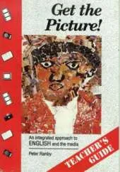 Get the Picture!: An Integrated Approach to English and the Media