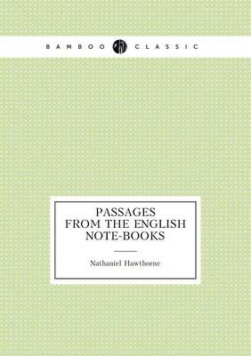 Passages from the English Note-Books