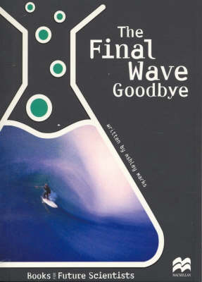 Final Wave Goodbye: Earth Science: Oceans
