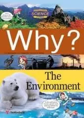 WHY? THE ENVIRONMENT