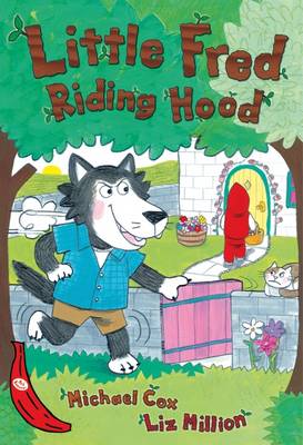 Little Fred Riding Hood: Red Banana