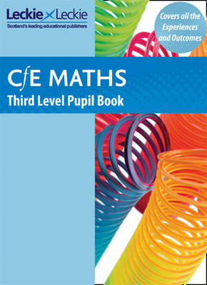 Third Level Maths Pupil Book: Curriculum for Excellence Maths for Scotland