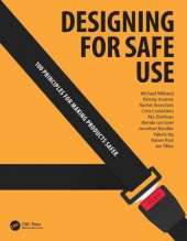 Designing for Safe Use: 100 Principles for Making Products Safer