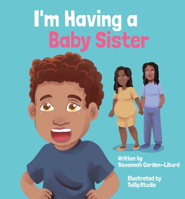 I'm Having a Baby Sister