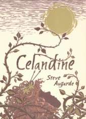 Celandine: The Touchstone Trilogy