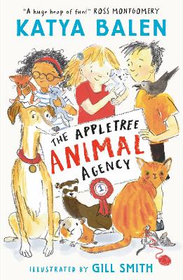 The Appletree Animal Agency: Best friends find animals their forever homes in this cosy, heart-warming illustrated vet and rescue series for pet-loving kids ages 6-9