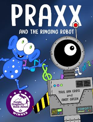 Praxx and the Ringing Robot