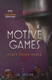 Motive Games: Death Down Under