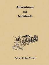 Adventures and Accidents