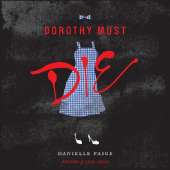 Dorothy Must Die