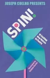 Spin!: 10 Exciting New Voices in Poetry