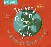 Journey to the Centre of the Earth: Or a planet full of secrets