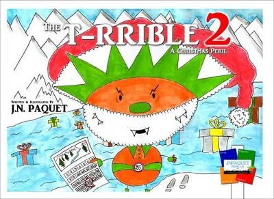 The T-RRIBLE 2: A Christmas Peril