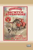 Showtym Adventures 2: Cameo, the Street Pony (Dyslexia-Friendly Edition)
