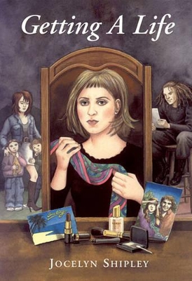 Getting a Life: A Young Adult Novel