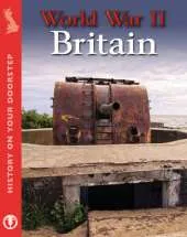 History on Your Doorstep: World War II Britain
