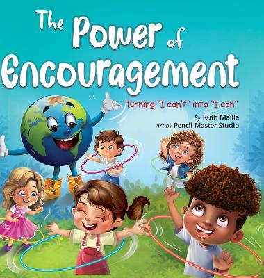 The Power of Encouragement: Turning "I Can't" into "I Can"