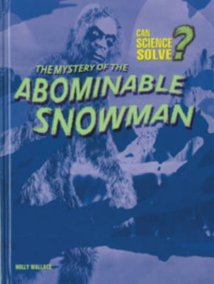 The Mystery of the Abominable Snowman