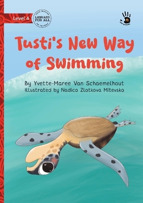 Tusti's New Way of Swimming - Our Yarning