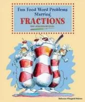 Fun Food Word Problems Starring Fractions: Math Word Problems Solved
