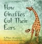 How Giraffes Got Their Ears