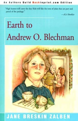 Earth to Andrew O. Blechman