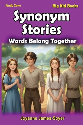 Synonym Stories: Words Belong Together