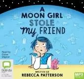 A Moon Girl Stole My Friend