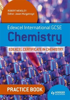 Edexcel International GCSE and Certificate Chemistry Practice Book
