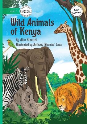 Wild Animals of Kenya