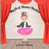 My First Dance Recital