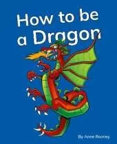How to be a Dragon: Phonics Phase 5