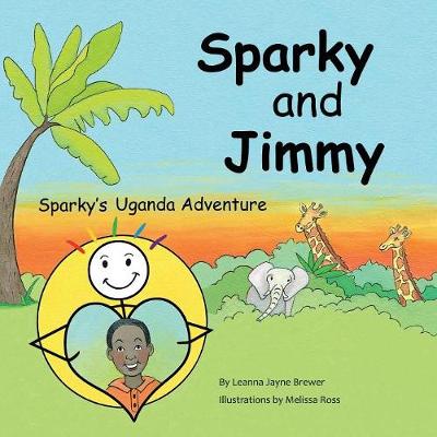 Sparky and Jimmy: Sparky's Uganda Adventure