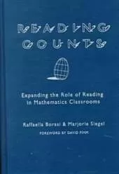 Reading Counts: Expanding the Role of Reading in Mathematics Classrooms