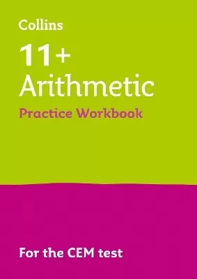 11+ Arithmetic Practice Workbook: For the 2026 Cem Tests